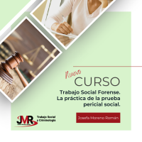 AMPLIAMOS PLAZO INSCRIPCION CURSO SEMIPRESENCIAL-VIRTUAL "TRABAJO SOCIAL FORENSE. LA PRÁCTICA DE LA PRUEBA PERICIAL" 