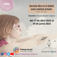 CURSO "EJERCICIO LIBRE DEL TRABAJO SOCIAL EN EL ÁMBITO SOCIOSANITARIO PRIVADO"