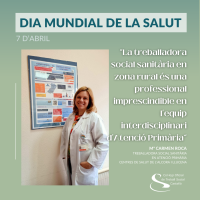 “La treballadora social sanitària en zona rural és una professional imprescindible en l'equip interdisciplinari d'Atenció Primària”