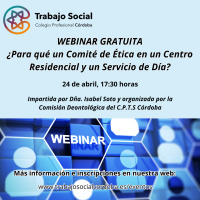 WEBINAR GRATUITA ¿PARA QUÉ UN COMITÉ DE ÉTICA EN UN CENTRO RESIDENCIAL Y UN SERVICIO DE DÍA?