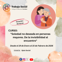 SOLEDAD NO DESEADA EN PERSONAS MAYORES. DE LA INVISIBILIDAD AL ENCUENTRO
