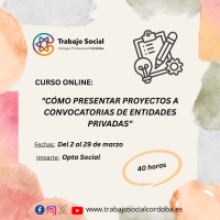 CURSO "CÓMO PRESENTAR PROYECTOS A CONVOCATORIAS DE ENTIDADES PRIVADAS"