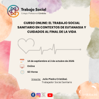 CURSO ONLINE: El trabajo social sanitario en contextos de eutanasia y cuidados al final de la vida
